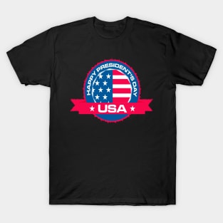 Happy president's day T-Shirt